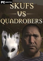 Skufs VS Quadrobers (2025) PC | 