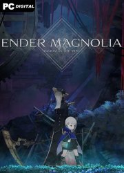 ENDER MAGNOLIA: Bloom in the Mist (2025) PC | RePack  Let'slay