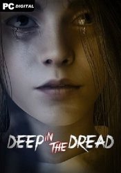 DEEP IN THE DREAD (2025) PC | 