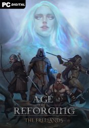 Age of Reforging: The Freelands (2025) PC | 