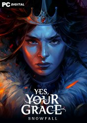 Yes, Your Grace 2: Snowfall (2025) PC | 