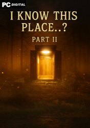 I Know This Place..? (chapter II) (2025) PC | 