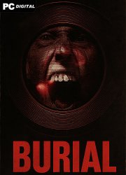 Burial (2025) PC | 