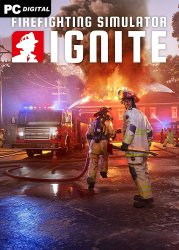 Firefighting Simulator: Ignite (2025) PC | 