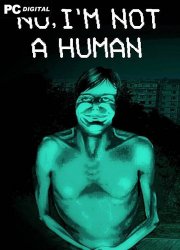 No, I'm not a Human (2025) PC | 