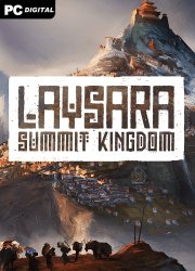 Laysara: Summit Kingdom (2026) PC | ��������