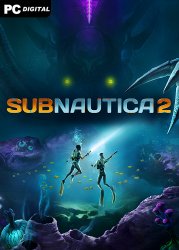 Subnautica 2 [v 0.10.0-113109] (2026) PC | Early Access