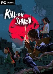 Kill The Shadow (2026) PC | �������